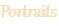 Portraits
